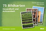 E-Book (pdf) 75 Bildkarten Gesundheit und Achtsamkeit von Claudia Härtl-Kasulke, Otto Kasulke