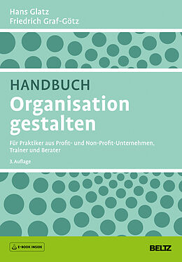 Fester Einband Handbuch Organisation gestalten von Hans Glatz, Friedrich Graf-Götz