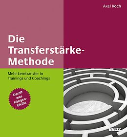 E-Book (epub) Die Transferstärke-Methode von Axel Koch