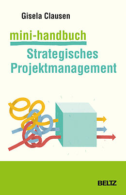 Kartonierter Einband Mini-Handbuch Strategisches Projektmanagement von Gisela Clausen
