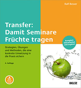 Fester Einband Transfer: Damit Seminare Früchte tragen von Ralf Besser