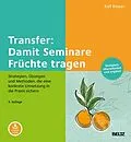 E-Book (pdf) Transfer: Damit Seminare Früchte tragen von Ralf Besser