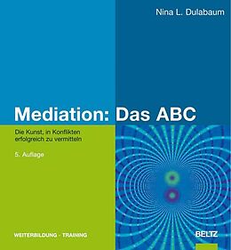 E-Book (pdf) Mediation: Das ABC von Nina L. Dulabaum