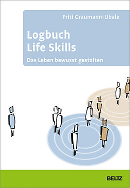 Kartonierter Einband Logbuch Life Skills von Priti Graumann-Ubale