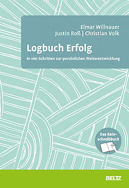 Kartonierter Einband Logbuch Erfolg von Justin Roß, Christian Volk, Elmar Willnauer