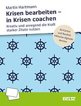 E-Book (pdf) Krisen bearbeiten - in Krisen coachen von Martin Hartmann