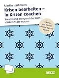 E-Book (pdf) Krisen bearbeiten - in Krisen coachen von Martin Hartmann