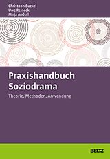 E-Book (pdf) Praxishandbuch Soziodrama von Christoph Buckel, Uwe Reineck, Mirja Anderl