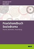 E-Book (pdf) Praxishandbuch Soziodrama von Christoph Buckel, Uwe Reineck, Mirja Anderl
