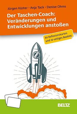 E-Book (pdf) Der Taschen-Coach: Veränderungen und Entwicklungen anstoßen von Jürgen Küster, Anja Tack