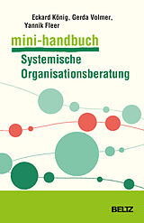 Kartonierter Einband Mini-Handbuch Systemische Organisationsberatung von Eckard König, Gerda Volmer-König, Yannik Fleer