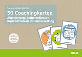 E-Book (pdf) 50 Coachingkarten Aktivierung, Selbstreflexion, Konzentration im Einzelsetting von Sabine Müller-Waltle