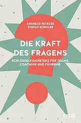 Fester Einband Die Kraft des Fragens von Andreas Patrzek, Stefan Scholer