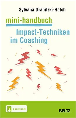 E-Book (pdf) Mini-Handbuch Impact-Techniken im Coaching von Sylvana Grabitzki-Hatch