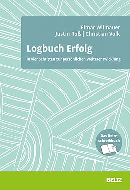 E-Book (pdf) Logbuch Erfolg von Justin Roß, Christian Volk, Elmar Willnauer