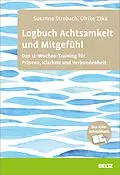 E-Book (pdf) Logbuch Achtsamkeit und Mitgefühl von Susanne Strobach, Ulrike Zika