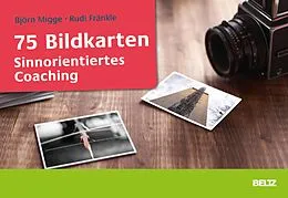 E-Book (pdf) 75 Bildkarten Sinnorientiertes Coaching von Björn Migge