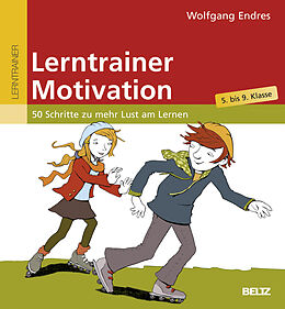 Kartonierter Einband Lerntrainer Motivation von Wolfgang Endres