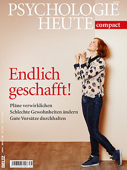 Couverture cartonnée Psychologie Heute Compact 39: Endlich geschafft! de 