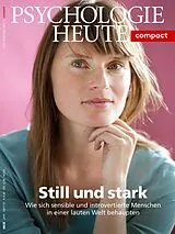 E-Book (pdf) Psychologie Heute Compact 57: Still und stark von 