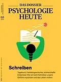 E-Book (pdf) DAS DOSSIER Psychologie Heute: Schreiben von 