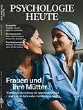 E-Book (pdf) Psychologie Heute 8/2022: Frauen und ihre Mütter von 