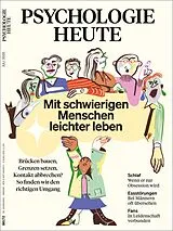 E-Book (pdf) Psychologie Heute 7/2025: Mit schwierigen Menschen leichter leben von