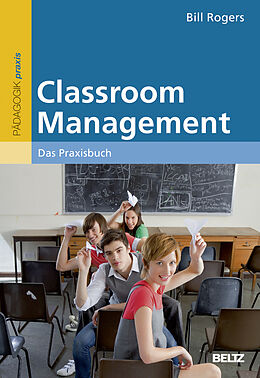 Kartonierter Einband Classroom Management von Bill Rogers