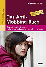 Kartonierter Einband Das Anti-Mobbing-Buch von Mustafa Jannan