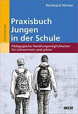 E-Book (pdf) Praxisbuch Jungen in der Schule von Reinhard Winter