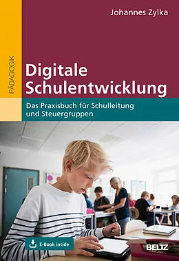 E-Book (pdf) Digitale Schulentwicklung von Johannes Zylka