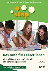 Kartonierter Einband STEP - Das Buch für Lehrer/innen von Don Dinkmeyer Sr., Gary D. McKay, Don Dinkmeyer Jr.