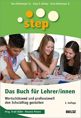 E-Book (pdf) STEP - Das Buch für Lehrer/innen von Don Dinkmeyer Sr., Gary D. Mckay, Don Dinkmeyer Jr.