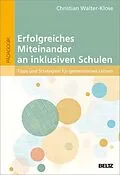 E-Book (pdf) Erfolgreiches Miteinander an inklusiven Schulen von Christian Walter-Klose