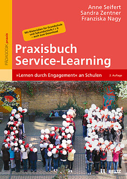 Kartonierter Einband Praxisbuch Service-Learning von Anne Seifert, Sandra Zentner, Franziska Nagy
