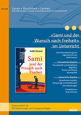 Geheftet »Sami und der Wunsch nach Freiheit« im Unterricht von Anja Schirmer