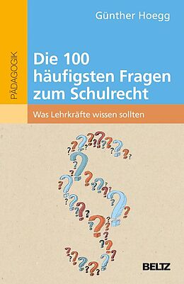 E-Book (pdf) Die 100 häufigsten Fragen zum Schulrecht von Günther Hoegg