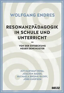 E-Book (pdf) Resonanzpädagogik in Schule und Unterricht von Wolfgang Endres