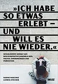 E-Book (pdf) "Ich habe so etwas erlebt - und will es nie wieder" von Sabine Maschke, Ludwig Stecher
