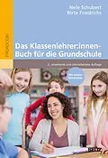 E-Book (pdf) Das Klassenlehrer:innen-Buch für die Grundschule von Nele Schubert, Birte Friedrichs