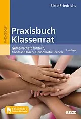 Set mit div. Artikeln (Set) Praxisbuch Klassenrat von Birte Friedrichs