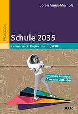 Kartonierter Einband (Kt) Schule 2035 von Jöran Muuß-Merholz