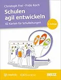 E-Book (pdf) Schulen agil entwickeln von Christoph Frei, Frido Koch