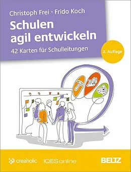 E-Book (pdf) Schulen agil entwickeln von Christoph Frei, Frido Koch