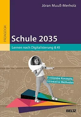 E-Book (pdf) Schule 2035 von Jöran Muuß-Merholz