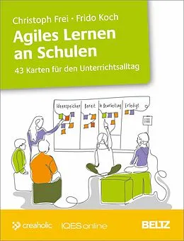 E-Book (pdf) Agiles Lernen an Schulen von Christoph Frei, Frido Koch