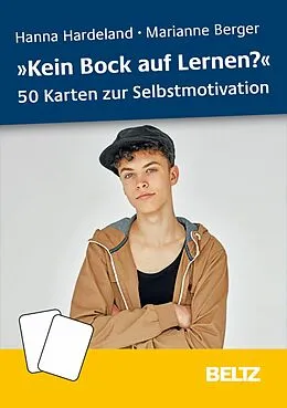 E-Book (pdf) »Kein Bock auf Lernen?« - 50 Karten zur Selbstmotivation von Hanna Hardeland, Marianne Berger-Riesmeier
