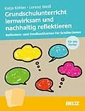 E-Book (pdf) Kartenset Grundschulunterricht lernwirksam und nachhaltig reflektieren von Katja Köhler, Lorenz Weiß