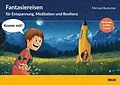 E-Book (pdf) »Komm mit!« - Fantasiereisen zur Entspannung, Meditation und Resilienz von Michael Burtscher