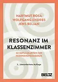 E-Book (pdf) Resonanz im Klassenzimmer von Hartmut Rosa, Wolfgang Endres, Jens Beljan